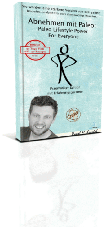 Abnehmen mit Paleo - Paleo Lifestyle Power For Everyone Pragmatiker Edition Mit Erfahrungsgarantie Kindle 3D-Buch-landing-page